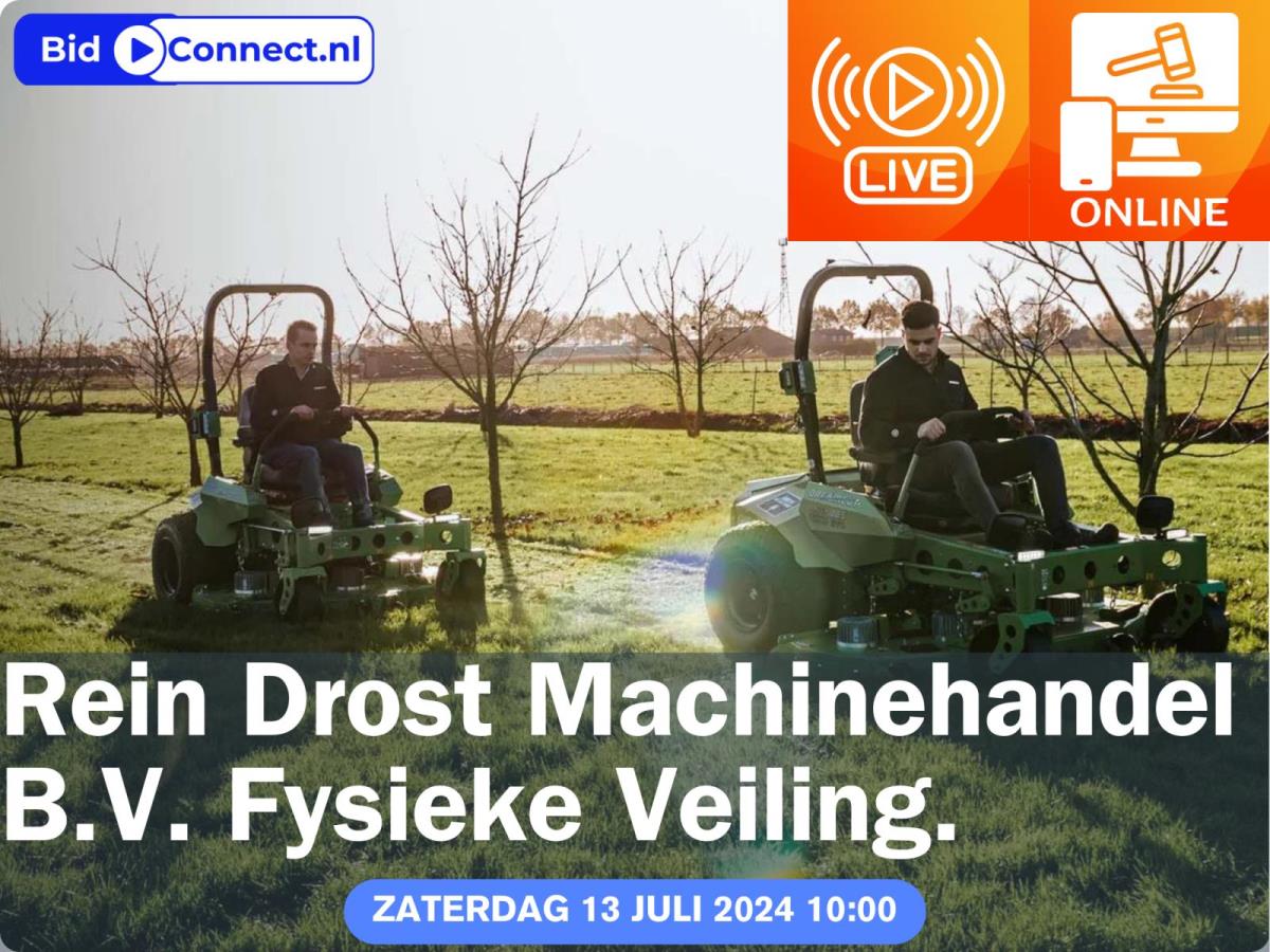 Rein Drost Machinehandel B.V. FYSIEKE Veiling