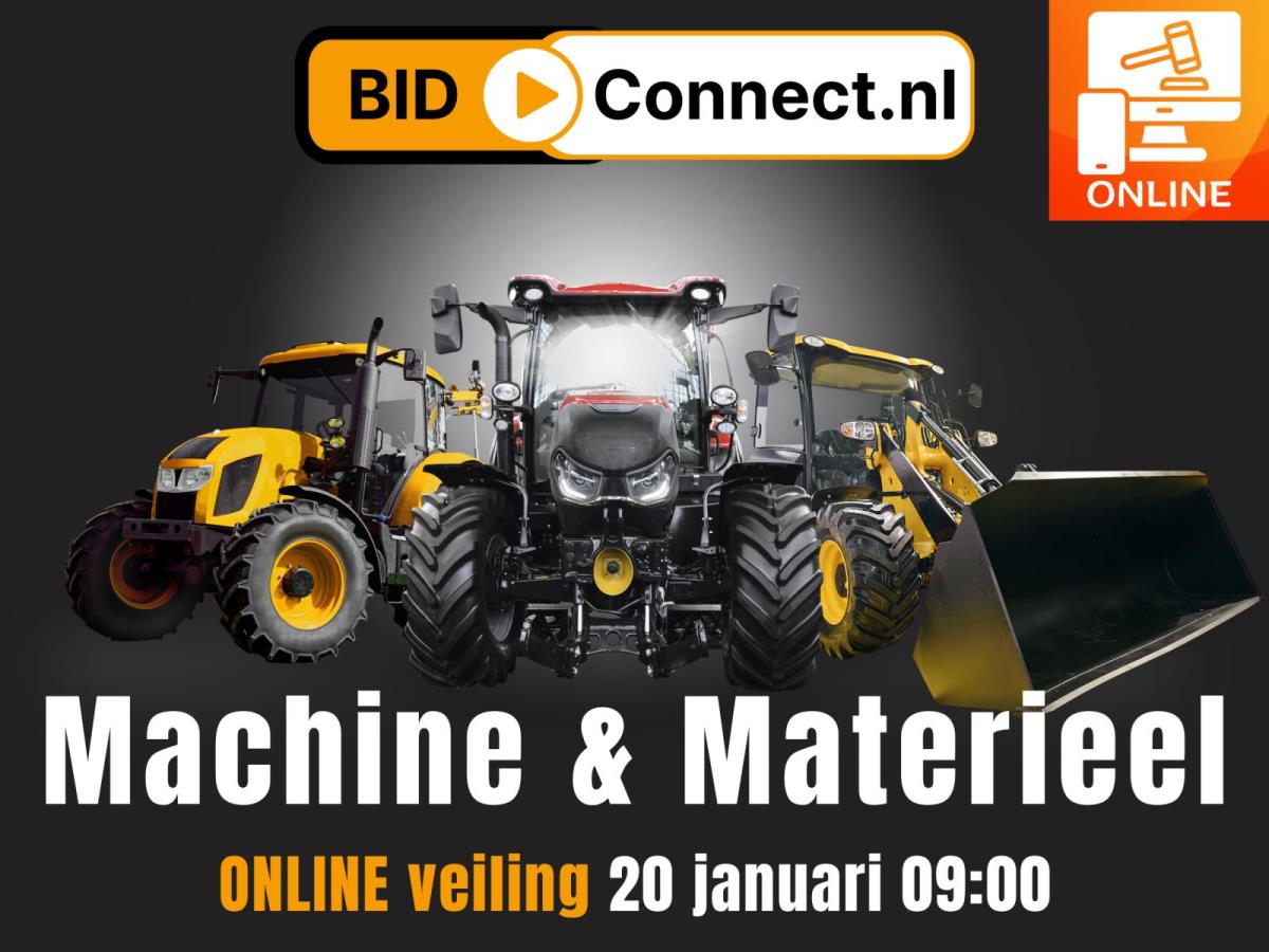 20 Januari 9:00 |ONLINE VEILING MACHINE & MATERIEEL