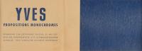 Yves: Propositions Monochromes (Einladung zur Eröffnung der Ausstellung am 31.05.1957)